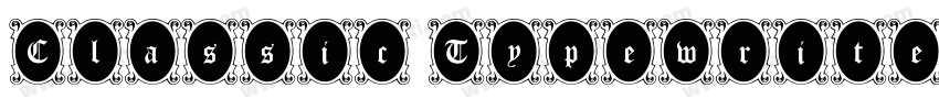 Classic Typewriter RegularSWFTE字体转换